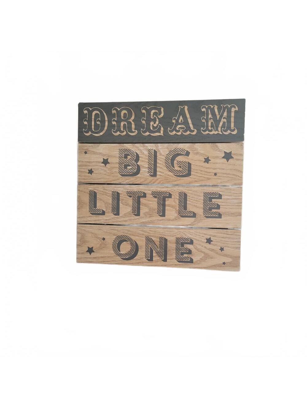 "Dream Big Little One" nursery Wood Wall Decor